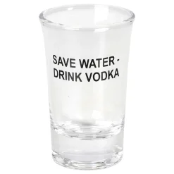 Hisab/Joker Company AB Snapseglas Save Water Drink Vodka - Drikkeglas