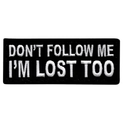 New Märkbar AB Stofmærke Dont Follow Me I'm Lost Too