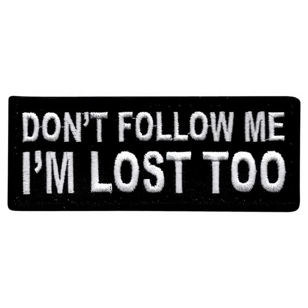 New Märkbar AB Stofmærke Dont Follow Me I'm Lost Too
