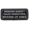 Märkbar AB Stofmærke Drinking Doesnt Cause Hangovers... - Accessories