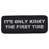 Märkbar AB Stofmærke It Is Only Kinky The First Time - Accessories
