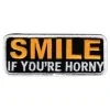 Hot Märkbar AB Stofmærke Smile If You're Horny